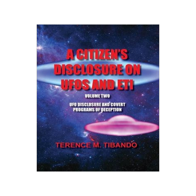 [预订]A Citizen’s Disclosure on UFOs and Eti: UFO Disclosure and Covert Programs of Deception 9781777164614