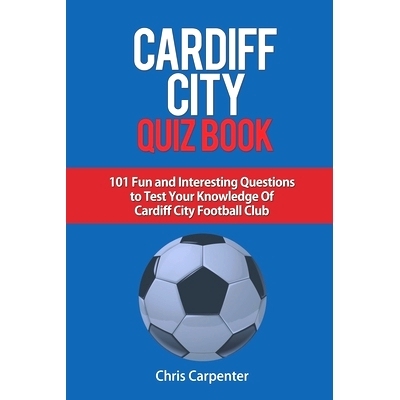 预订 Cardiff City Quiz Book: 9781794249363