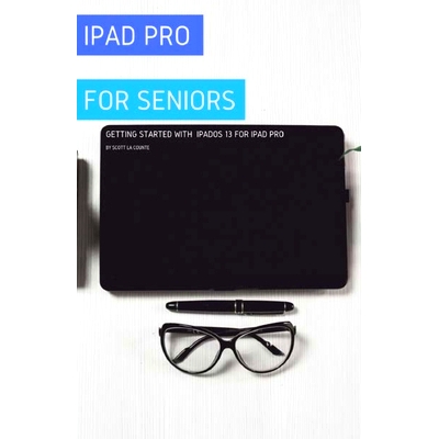 预订 iPad Pro For Seniors: Getting Started With iPadOS 13 For iPad Pro: 9781629178691