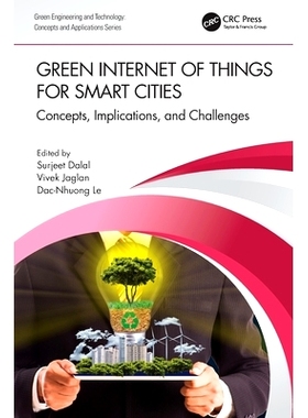 预订 Green Internet of Things for Smart Cities: Concepts, Implications, and Challenges 智慧城市的绿色物联网：概念、含义