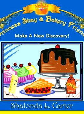 预订 Princess Shay & Bakery Friends: Make a New Discovery!: 9781452007021