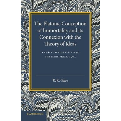预订 The Platonic Conception of Immortality and its Connexion with the Theory of Ideas 柏拉图对永生与其与思想理论关联的