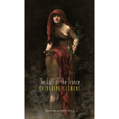 预订 The Call of the Trance 恍惚的呼唤: 9780857421906