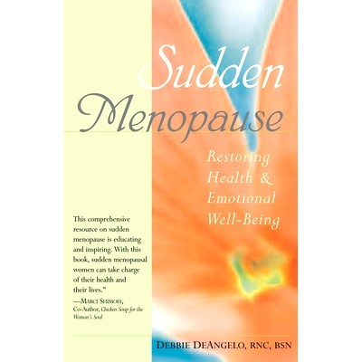 预订 Sudden Menopause: Restoring Health and Emotional Well-Being: 9781630267964