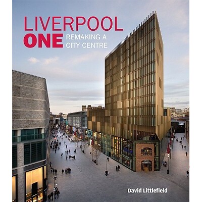 预订 Liverpool One - Remaking A City Centre 利物浦:城市中心再造: 9780470714096