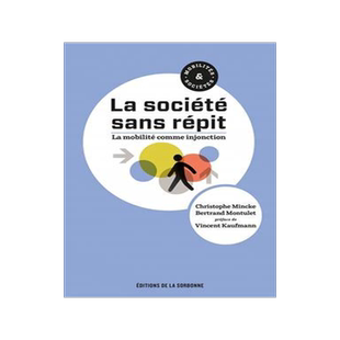 [预订]La société sans répit : sociologie de la mobilité contrainte 9791035102814