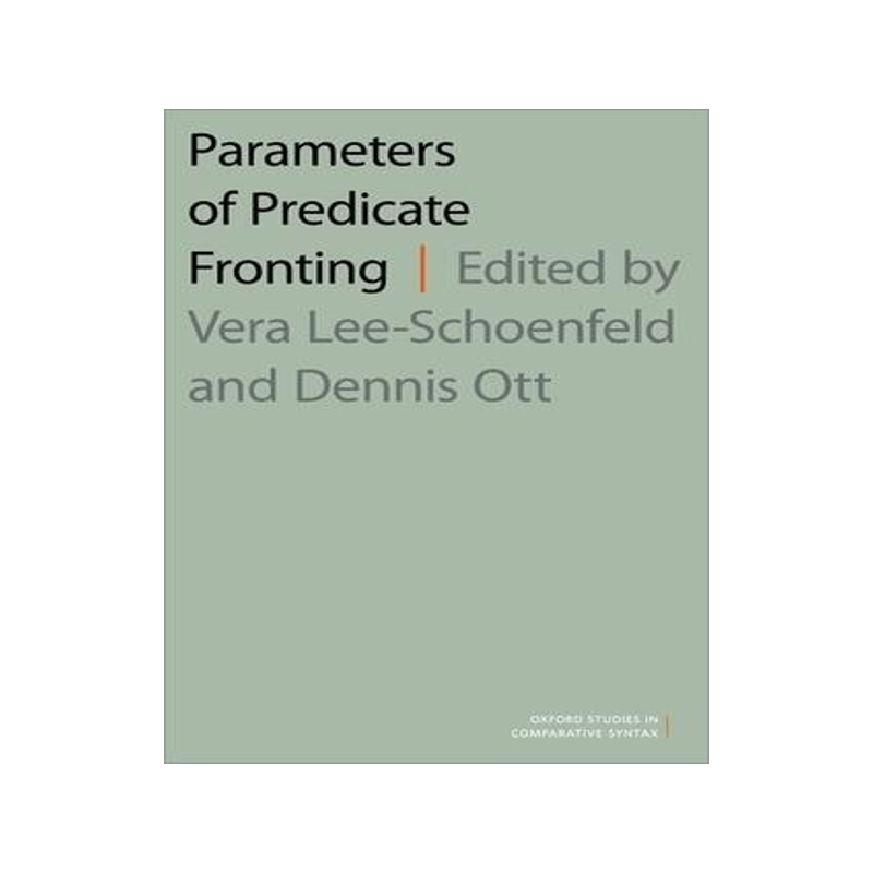 [预订]Parameters of Predicate Fronting 9780197545553