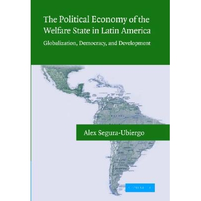 预订 The Political Economy of the Welfare State in Latin America: Globalization, Democracy, and Development 社会科学的自