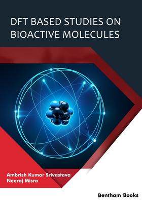 [预订]DFT Based Studies on Bioactive Molecules 9789814998383
