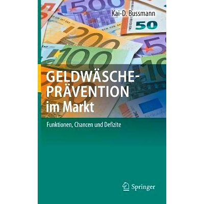 预订 Geldwäscheprävention im Markt: Funktionen, Chancen und Defizite: 9783662561843