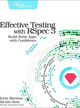 预订 Effective Testing with Rspec 3: Build Ruby Apps with Confidence: 9781680501988