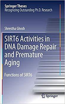 【预售】SIRT6 Activities in DNA Damage Repair and Premature Aging
