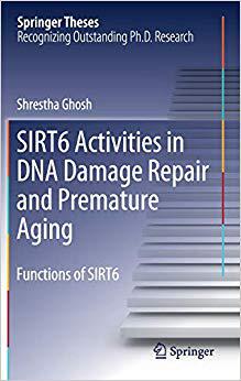 【预售】SIRT6 Activities in DNA Damage Repair and Premature Aging