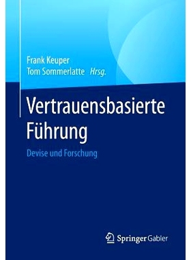 预订 Vertrauensbasierte Führung: Devise und Forschung: 9783662484982
