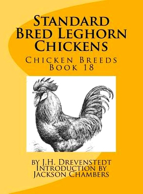 预订 Standard Bred Leghorn Chickens: Chicken Breeds Book 18: 9781533384348
