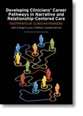 【预订】Developing Clinicians’ Career Pathways in Narrative and Relationship-Centered Care