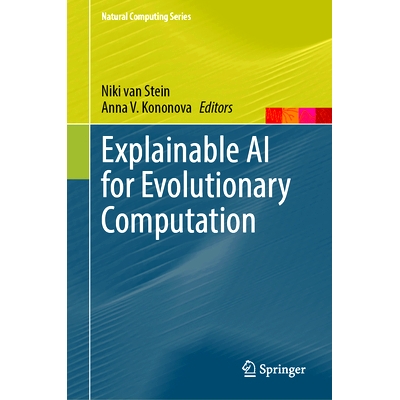 预订 Explainable AI for Evolutionary Computation 用于进化计算的可解释人工智能: 9789819625390