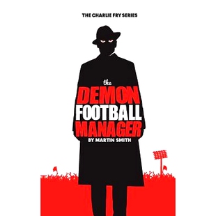 预订 The Demon Football Manager: (Books for kids: football story for boys 7-12): 9781517144623