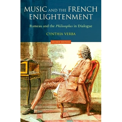 预订 Music and the French Enlightenment: Rameau and the Philosophes in Dialogue 音乐和法国启蒙运动: 9780199381029