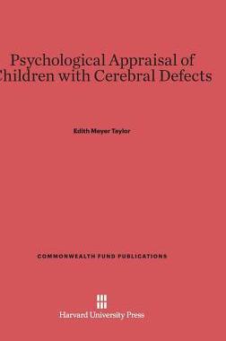 [预订]Psychological Appraisal of Children with Cerebral Defects 9780674367487
