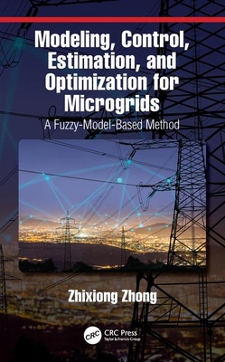 【预订】Modeling, Control, Estimation, and Optimization for Microgrids