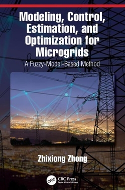 【预订】Modeling, Control, Estimation, and Optimization for Microgrids