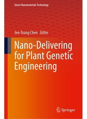 预订 Nano-Delivering for Plant Genetic Engineering 植物基因工程的纳米递送: 9789819541645