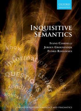 【预订】Inquisitive Semantics