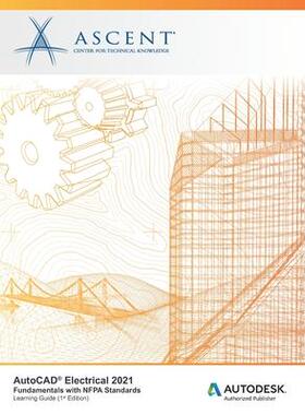 [预订]AutoCAD Electrical 2021: Fundamentals with NFPA Standards: Autodesk Authorized Publisher 9781952866395