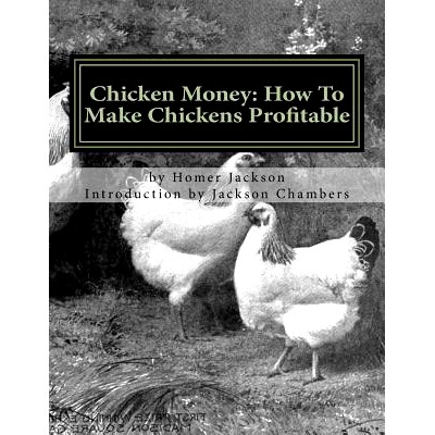 预订 Chicken Money: How To Make Chickens Profitable: 9781537506005