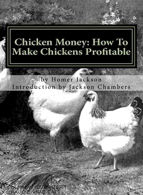 预订 Chicken Money: How To Make Chickens Profitable: 9781537506005