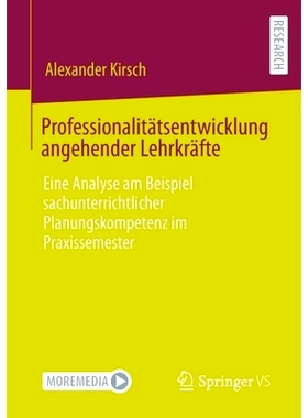 预订 Professionalitätsentwicklung Angehender Lehrkräfte: Eine Analyse Am Beispiel Sachunterrichtlicher Planungskompete