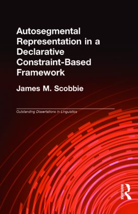 【预订】Autosegmental Representation in a Declarative Constraint-Based Framework