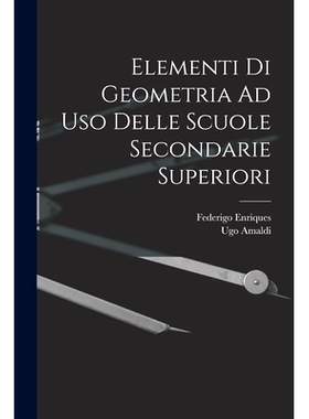 预订 Elementi Di Geometria Ad Uso Delle Scuole Secondarie Superiori: 9781015661974