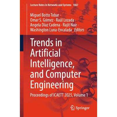 预订 Trends in Artificial Intelligence, and Computer Engineering Proceedings of ICAETT 2025, Volume 1 人工智能与计算机工