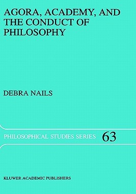 预订 Agora, Academy, and the Conduct of Philosophy