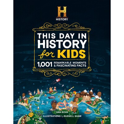 预订 History Channel This Day in History for Kids: 1001 Remarkable Moments and Fascinating Facts 历史频道为孩子们呈现历