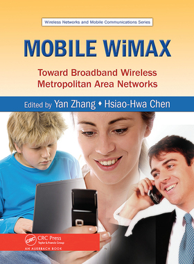 【预订】Mobile WiMAX: Toward Broadband Wireless Metropolitan Area Networks