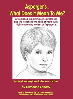 预订 Asperger'S…What Does It Mean to Me?: Structured Teaching Ideas for Home and School