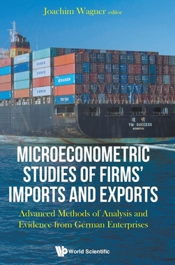 【预订】Microeconometric Studies of Firms’ Imports and Exports