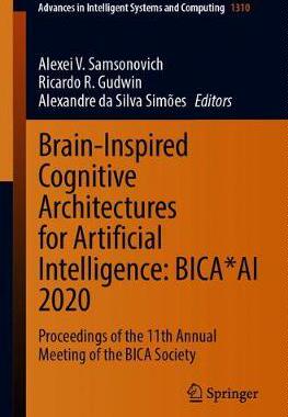 【预订】Brain-Inspired Cognitive Architectures for Artificial Intelligence: BICA*AI 2020