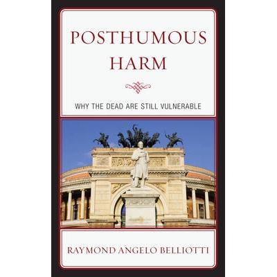 预订 Posthumous Harm: Why the Dead are Still Vulnerable: 9780739171059