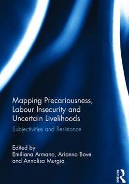 预订 Mapping Precariousness, Labour Insecurity and Uncertain Livelihoods