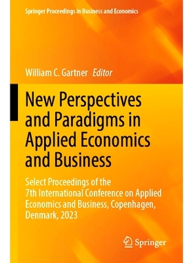 预订 New Perspectives and Paradigms in Applied Economics and Business: Select Proceedings of the 7th International Confe