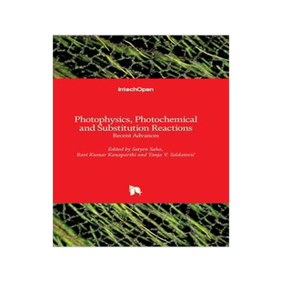 [预订]Photophysics, Photochemical and Substitution Reactions - Recent Advances 9781839682230