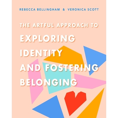 预订 The Artful Approach to Exploring Identity and Fostering Belonging: 9780325160801