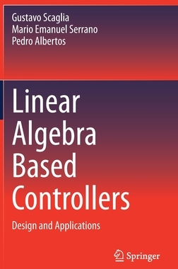 【预订】Linear Algebra Based Controllers