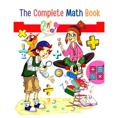 预订 The Complete Math Book: From Multiplication to Addition, Subtraction, Division, Fraction, and all you need to Perfo