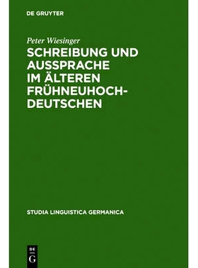 预订 Schreibung und Aussprache im älteren Frühneuhochdeutschen: Zum Verhältnis von Graphem - Phonem - Phon am bairisc