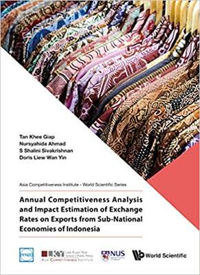 【预售】Annual Competitiveness Analysis and Impact Estimation of Exchange Rates on Exports from Sub-National Econo...